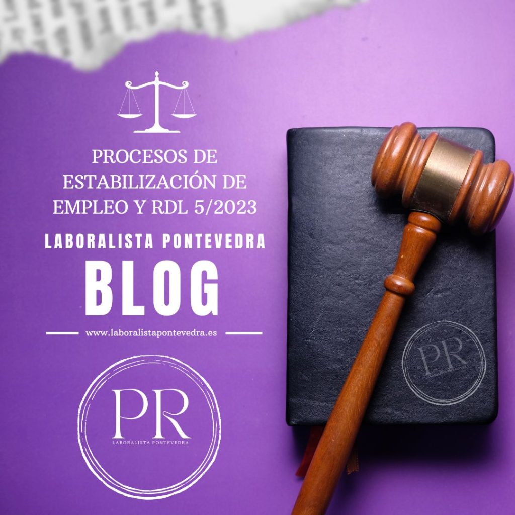 rdl y procesos de estabilización de empleo